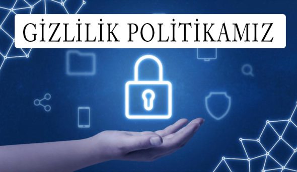 Gizlilik Politikası